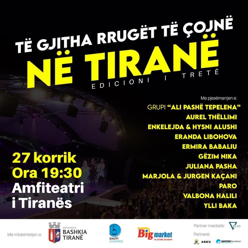 “Të gjitha rrugët të çojnë në Tiranë”, gjithçka duhet të dini për koncertin që mbledh këngëtarët më të dashur për ju