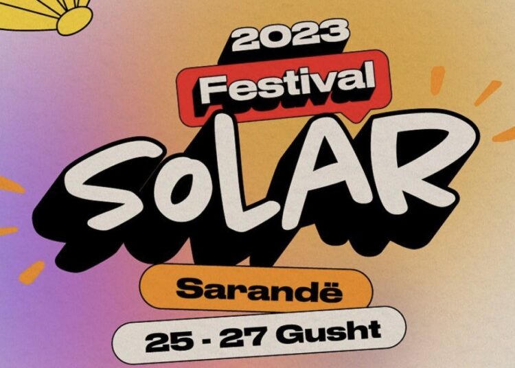 Nga data 25-27 gusht, shihemi në Solar Music Festival, Sarandë
